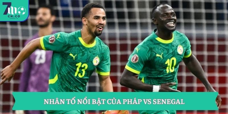 Soi kèo Pháp vs Senegal (06h00 ngày 17/06 – World Cup 2026) 8 Nhân tố nổi bật của Pháp vs Senegal